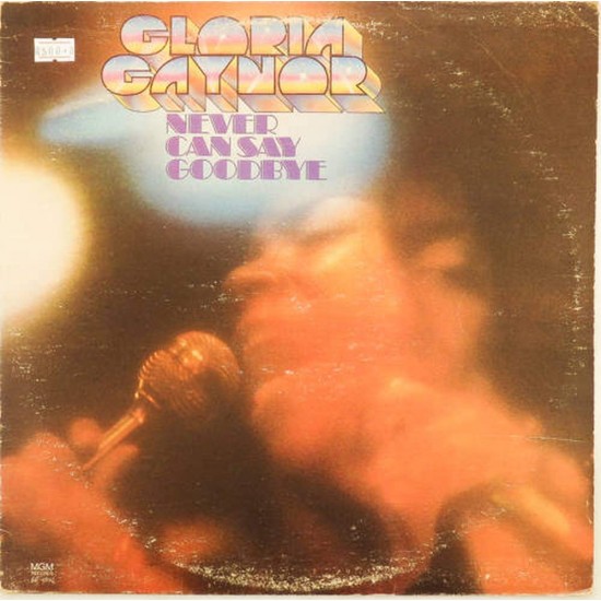 Пластинка Gloria Gaynor Never can say goodbay